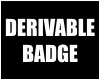 Derivable Badge Unisex