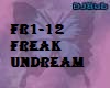 FR1-12 FREAK- UNDREAM