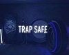 TRAP SAFE