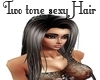 Two tone sexy Hair