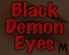 Black Demon Eyes M