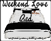 Weekend Love Bed