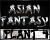 Asian Fantasy Plant 4