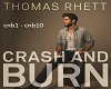 Crash and Burn-T Rhett
