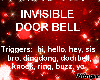 Invisible Door Bell