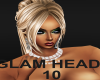 Glam Head 10 ~ yum