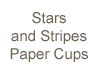 Stars and Stripes Cups