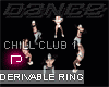 P❥Chill Club1 Ring Drv