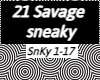 21 Savage - sneaky