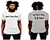 Dont Save Her Tee