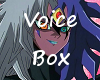 Yubel Voice Box