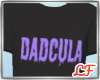 Dadcula halloween Tshirt