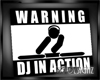 [BGD]Warning DJ Sign