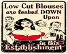 Low Cut Blouse sign