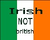 Irish NOT british Tshirt