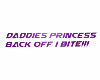 Daddies Princess Custom 