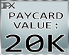 (IPX)Pay-Card 20K