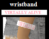 VirtuallyAlive wristband