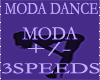 MODA DANCE 3SPEEDS