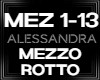 Alessandra Mezzo Rotto