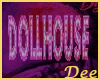 Dollhouse Sign