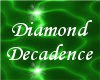 Diamond Decadence Green