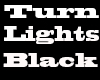 Turn Lights Black
