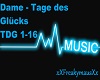 Dame - Tage des Glücks