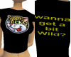 Wanna get a bit wild?Tee