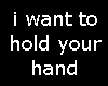 (T) Hold Your Hand Sign