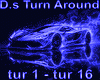 D.s Turn Around  mix