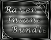 !P Raven Insane Bundl *