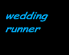 WEDDING RUNNER