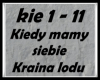 Kiedy mamy siebie