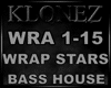 Bass House - Wrap Stars