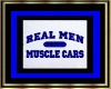 Real Men Muscle Cars