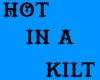 HOT IN A KILT