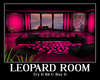|MDF| Pink Leopard Room