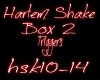 Harlem Shake box2