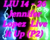 Live It Up J.Lopez Prt2