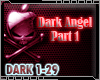 DJ| Dark Angel Pt.1