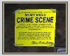 crime scene notice