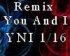 Remix You And I