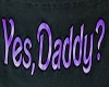 yes,daddy wall sign