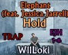 Elephante - Hold