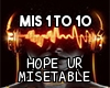 Hope UR Miserable