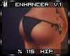 V1 Hip Enhancer %115