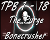 The Purge Bonecrusher
