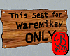 Mikey-seat-sign