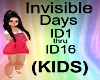 (KIDS) Invisiable Days